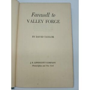 Farewell to Valley Forge David Taylor 1955 Hardcover J.B. Lippincott Company